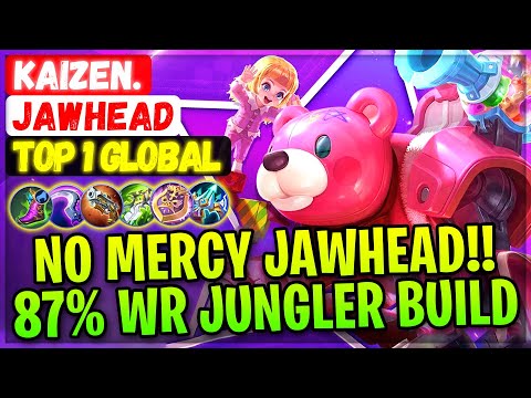 No Mercy No.1 Jawhead!! 87% Win Rate Jungler Build [ Top 1 Global Jawhead ] Kaizen. - Mobile Legends