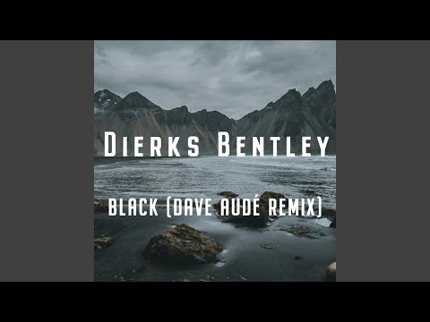 Black (Dave Audé Remix)