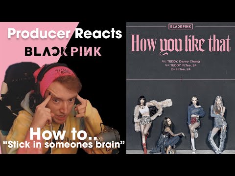 Producer Reacts - BLACKPINK (How You Like That)