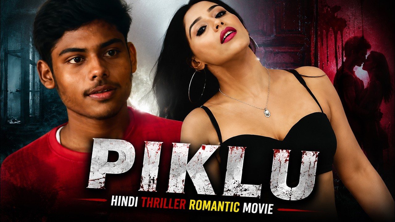 PIKLU | Full Hindi Movie | New Drama Romance Movie 2026 | HD Movie