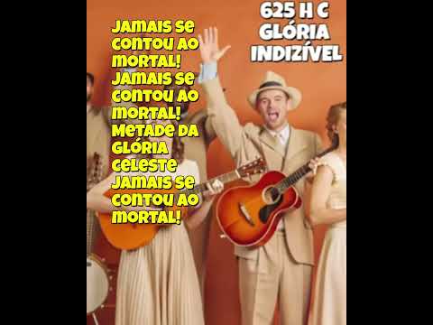 625 - Glória Indizível - LEGENDADO