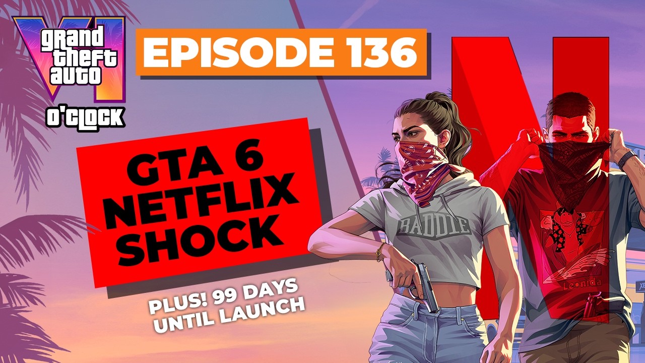GTA 6 Partners with Netflix - GTA VI O'clock - Episode 136 - YouTube
