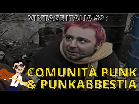 Vintage Italia: "punkabbestia e cultura punk"