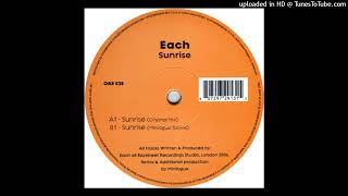 Each - Sunrise