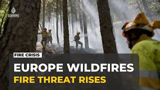 Massive wildfires spread across southern Europe fueled by heatwaves and drought