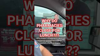 Why Do Pharmacies Close For Lunch