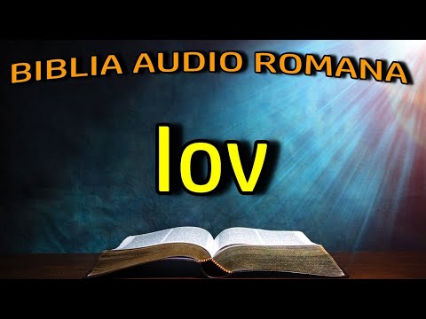 Iov - Vechiul Testament - Biblia Audio Romana