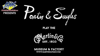 Porter & Sayles Play the Martin Guitar Museum & Factory - AMS Presents