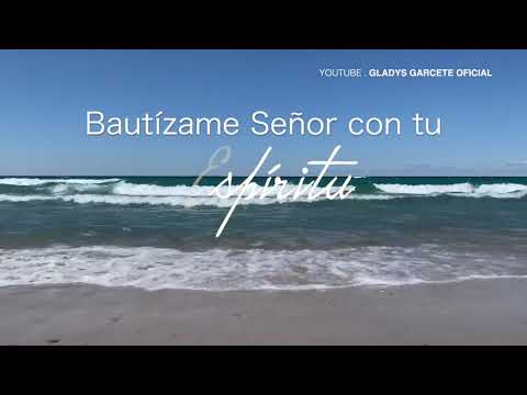 INUNDAME SEÑOR CON TU ESPIRITU. Gladys Garcete. Música Católica