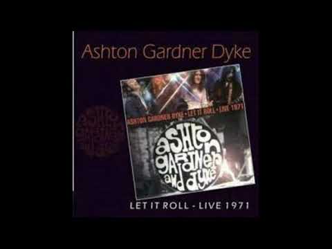 Ashton, Gardner & Dyke: Let It Roll: Live 1971