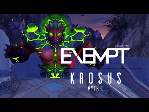 Exempt vs. Krosus Mythic - The Nighthold
