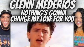 HIS VOICE!| FIRST TIME HEARING Glenn Medeiros -  Nothing&#39;s Gonna Change My Love For You REACTION