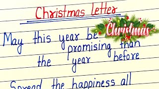 Christmas letter/Write Christmas messages and greeting in english