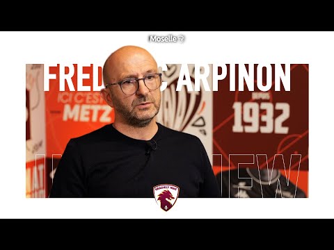 INTERVIEW - "La saison du FC Metz démarre maintenant", le bilan mercato de Frédéric Arpinon