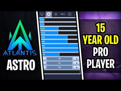 atlantis astro fortnite settings and keybinds 15 year old pro player - fortnite atlantis
