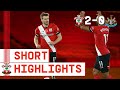 90-SECOND HIGHLIGHTS: Southampton 2-0 Newcastle United | Premier League