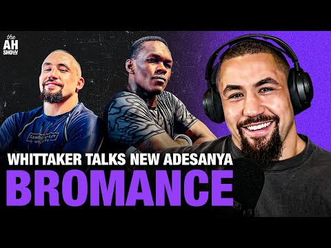 Robert Whittaker talks newly-formed Israel Adesanya friendship | The Ariel Helwani Show