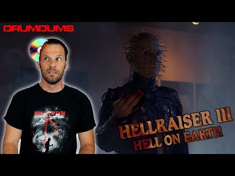 Drumdums Reviews HELLRAISER 3 HELL ON EARTH!