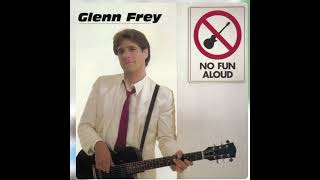 Glenn Frey - Don&#39;t Give Up