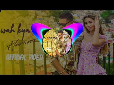 Wah Kya Nazare Official Song BassBoosted+Remix|HARNOOR|New Punjabi Song2021|Latest Punjabi Song 2021