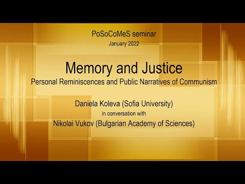 PoSoCoMeS seminar #7: Memory and Justice: Personal Reminiscences and Public Narratives of Communism