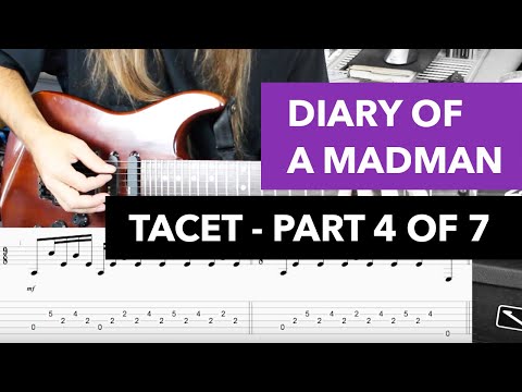 Diary Of A Madman - Tacet - Ozzy Osbourne, Lesson 4 of 7