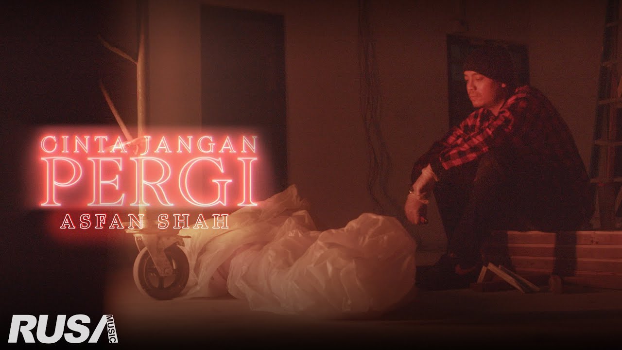 Lirik Asfan Shah - Cinta Jangan Pergi - Pancaswara Lyrics