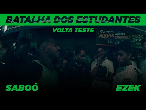 Saboó x Ezek (MA) | Primeira fase | Batalha dos Estudantes | Guarulhos | SP