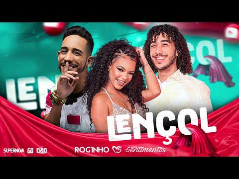 Roginho e Banda Sentimentos - Lençol (Áudio Oficial)
