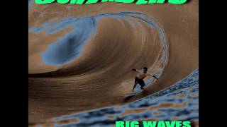 Surfadelic - Big Waves Vol.2 (SURF ROCK MUSIC) ☮ ❤ ♬