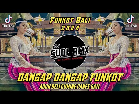 DJ ADUH BELI GUMINE PANES GATI VIRAL FYP TIKTOK TERBARU | DJ DANGAP DANGAP FUNKOT | DJ SUDI RMX