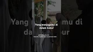 Download lagu yang menjaga mu di dalam kubur #perjuangansantri #vidioshort #dakwah mp3