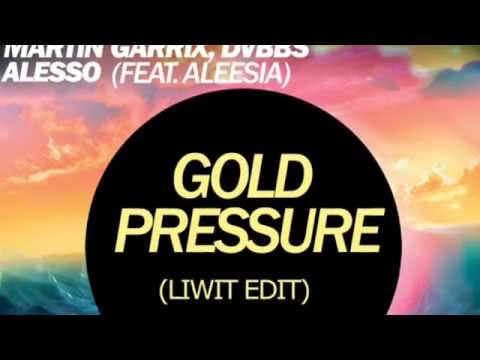 Alesso VS Sander Van Doorn, Martin Garrix & DVBBS - Gold Pressure (Liwit Edit)[FREE DOWNLOAD]