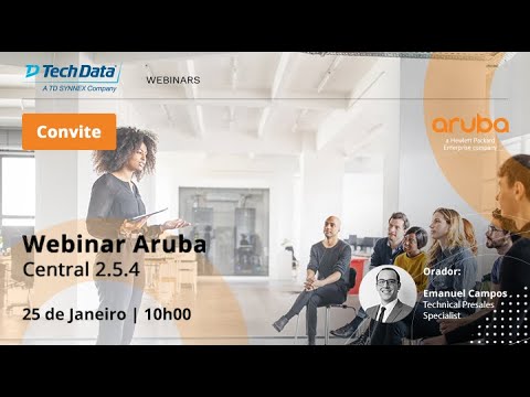Webinar Aruba - Central 2.5.4