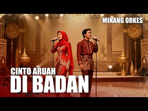 CINTO ARUAH DIBADAN - DIPOPULERKAN - APRILIAN FEAT ANYQU (MINANG ORKES)