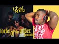 25 Yr Old Reacts To Lords Of The Underground Chief Rocka