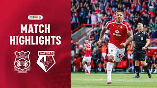 HIGHLIGHTS | Wrexham AFC vs Watford