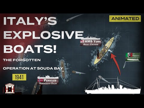 How 6 Italian Commandos Sank HMS York: The Raid on Souda Bay, 1941 - Animated