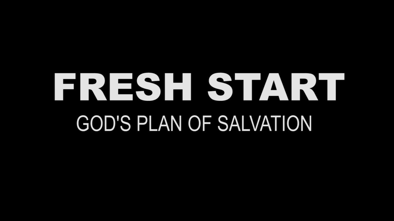 God's Plan of Salvation