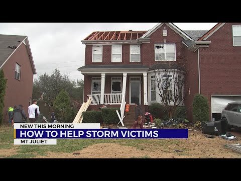 How to help storm victims in Tennessee following deadly tornadoes