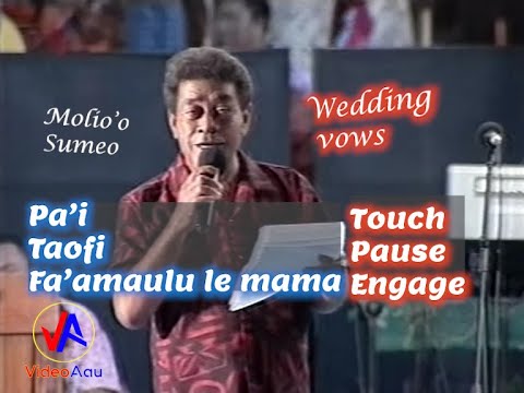 Molio'o Sumeo : WEDDING VOWS - Pa'i, Taofi, Engage
