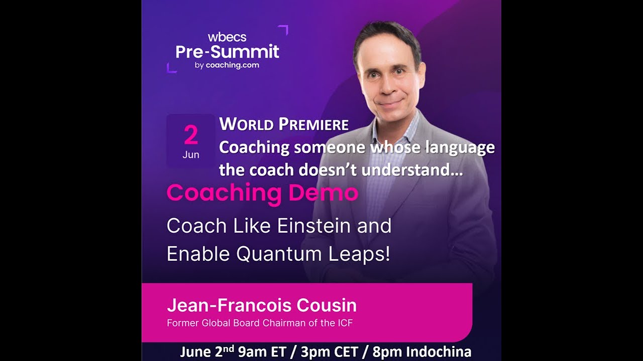 Coaching demo with a coachee speaking a language that coach Jean Francois Cousin doesn't understand