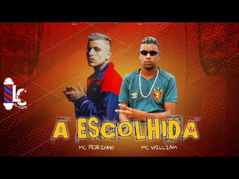 MC WILLIAM FEAT MC PEDRINHO - A ESCOLHIDA  ( Remix Brega funk ) LC NA VOZ