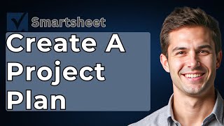 How To Create A Project Plan In Smartsheet (Easiest Way) [2026 Guide]