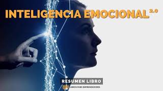 Inteligencia Emocional 20 - Un Resumen de Libros p