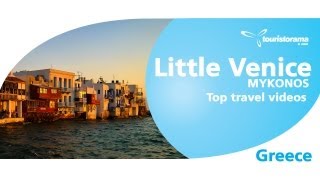 preview picture of video 'LITTLE VENICE MYKONOS  by www.touristorama.com'