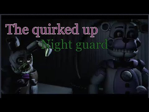 {Fnaf/SFM} The quirked up nightguard