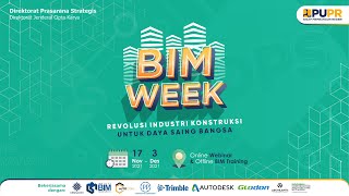 Webinar BIM Week 2021 Revolusi Industri Konstruksi Untuk Daya Saing Bangsa