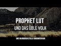 12 Prophet Lut Lot Und Sein übles Volk
