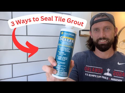 How to Seal Tile Grout Properly | 3 Ways to Properly Seal Tile in Your Bathroom, Kitchen or Floors